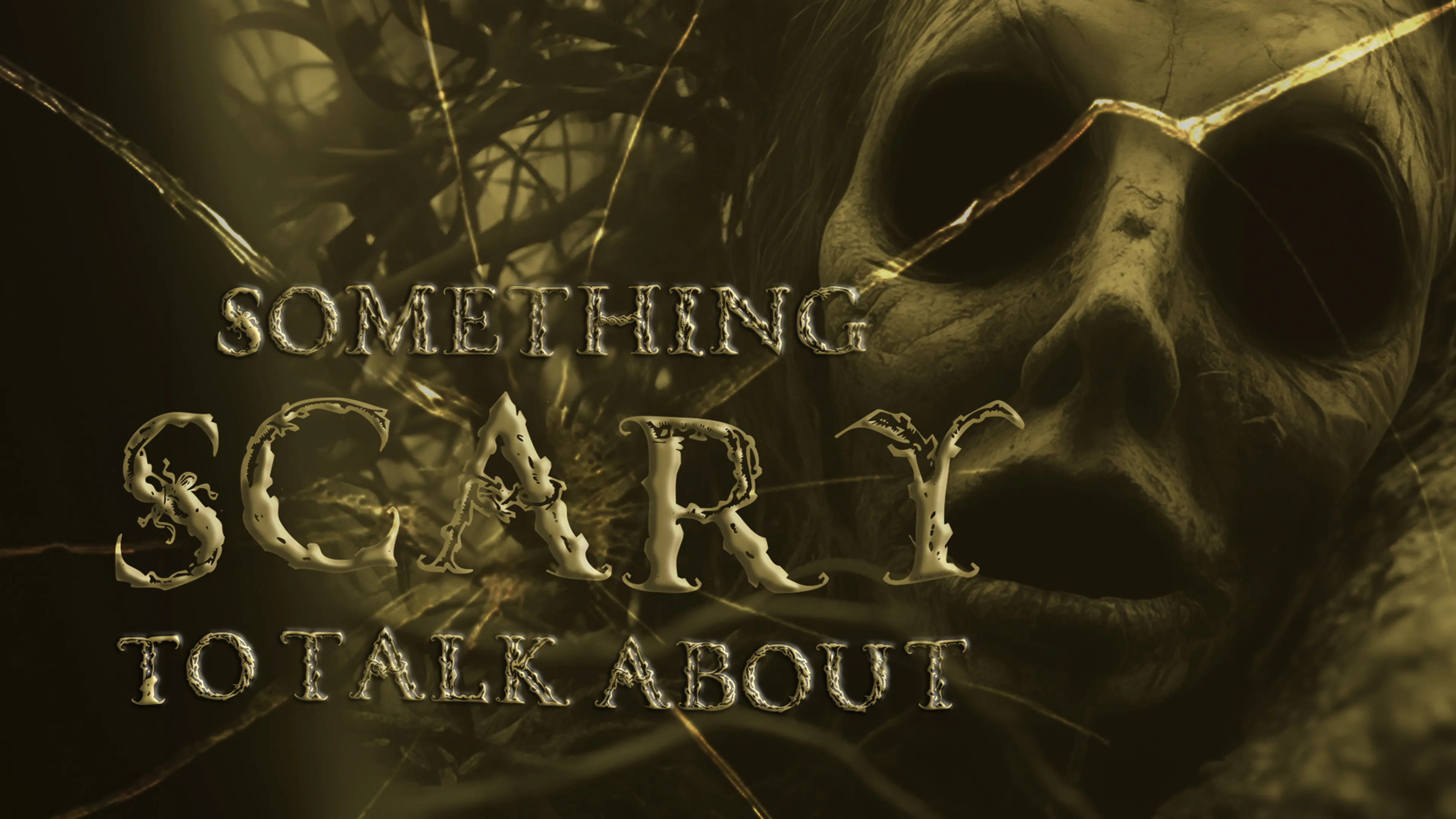 Something Scary to Talk About poster